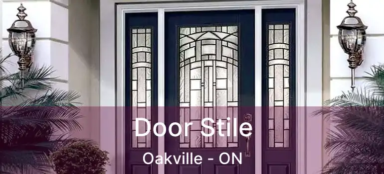  Door Stile Oakville - ON