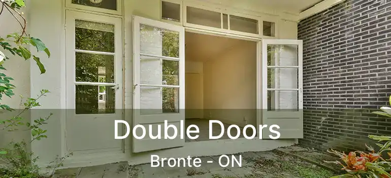  Double Doors Bronte - ON