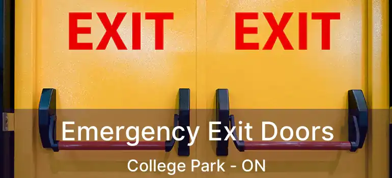  Emergency Exit Doors College Park - ON