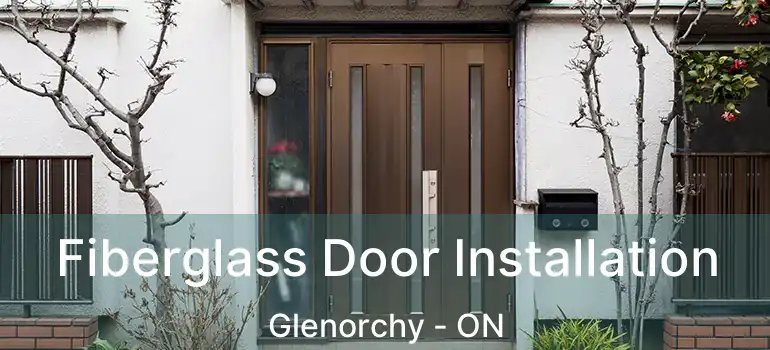  Fiberglass Door Installation Glenorchy - ON