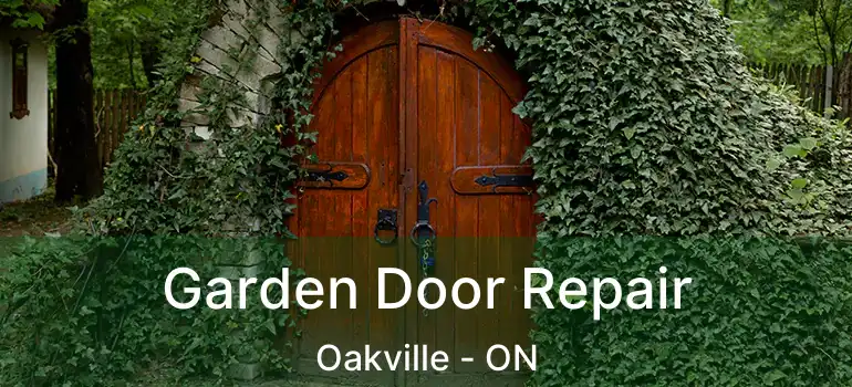  Garden Door Repair Oakville - ON