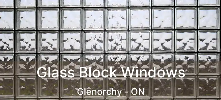  Glass Block Windows Glenorchy - ON