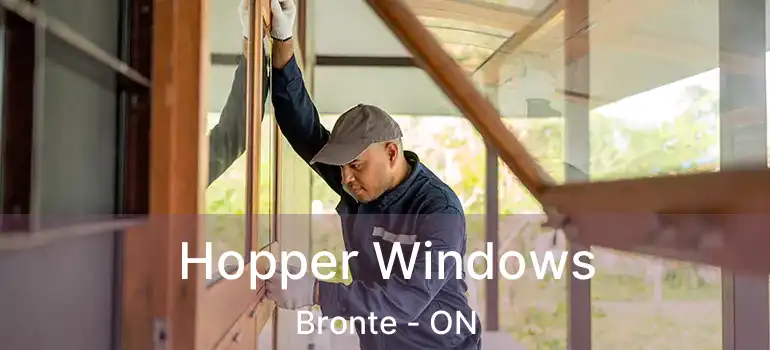  Hopper Windows Bronte - ON