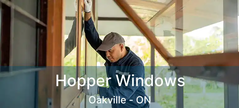  Hopper Windows Oakville - ON