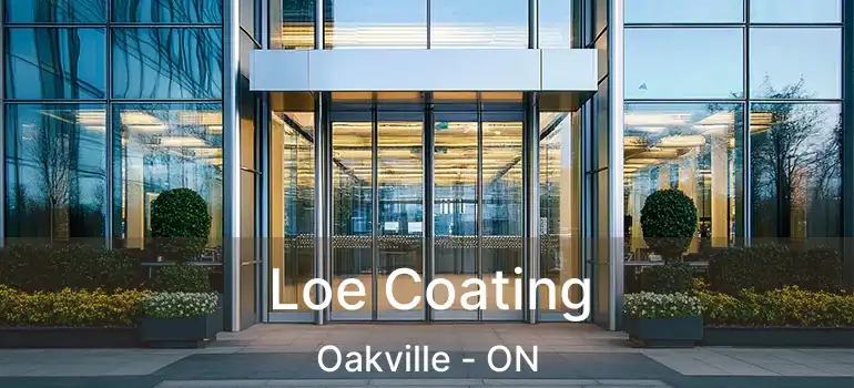  Loe Coating Oakville - ON