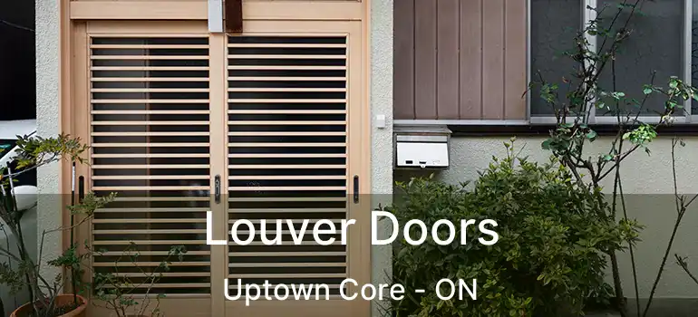  Louver Doors Uptown Core - ON