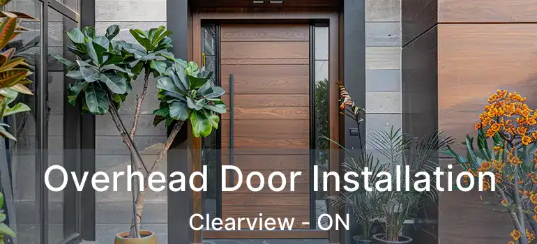  Overhead Door Installation Clearview - ON