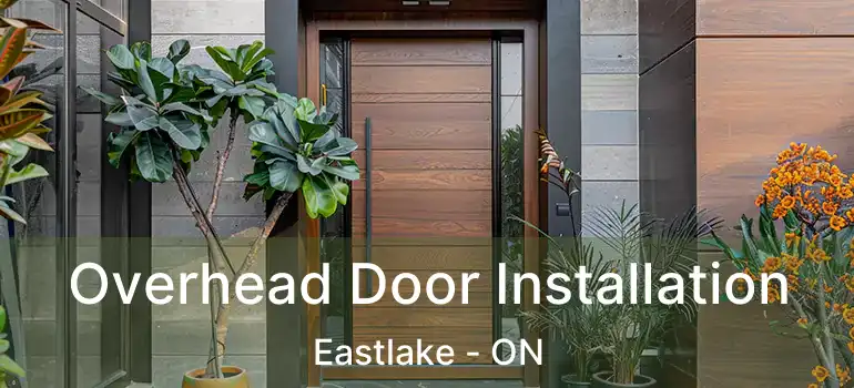  Overhead Door Installation Eastlake - ON