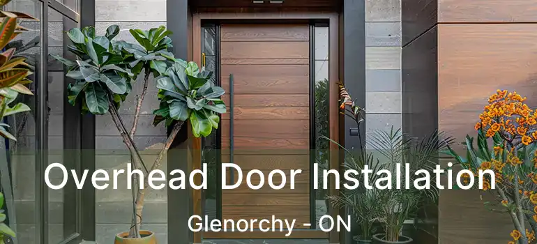  Overhead Door Installation Glenorchy - ON