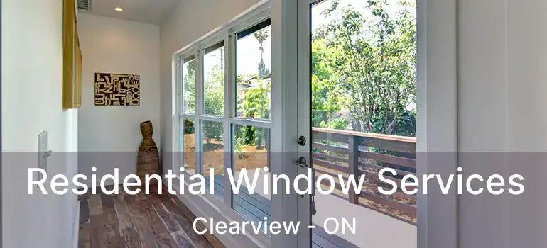  Residential Window Services Clearview - ON