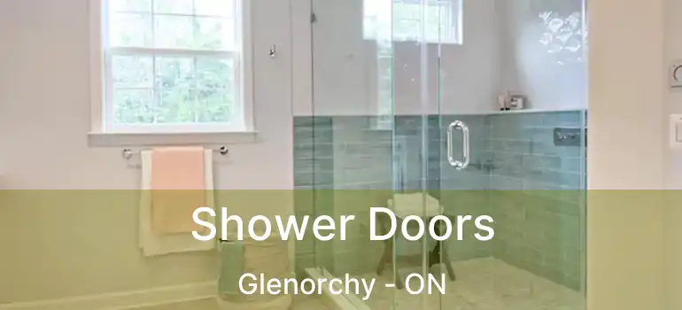  Shower Doors Glenorchy - ON