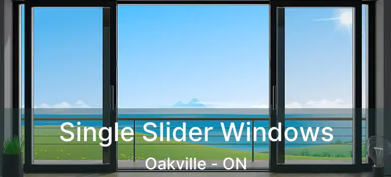  Single Slider Windows Oakville - ON