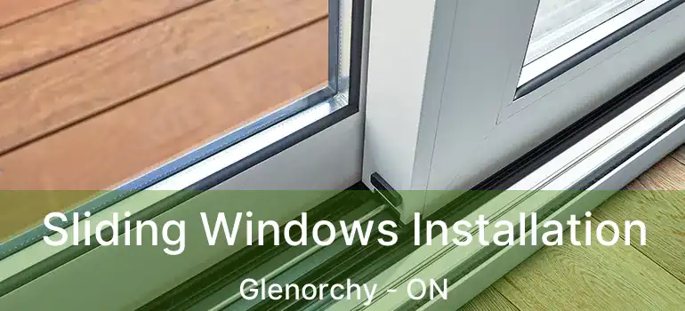  Sliding Windows Installation Glenorchy - ON