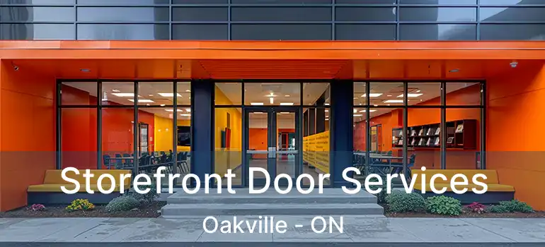  Storefront Door Services Oakville - ON
