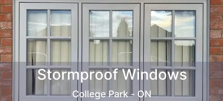  Stormproof Windows College Park - ON