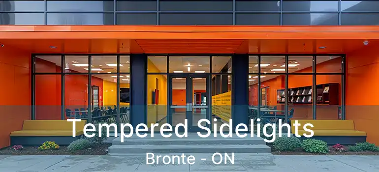  Tempered Sidelights Bronte - ON