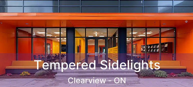  Tempered Sidelights Clearview - ON