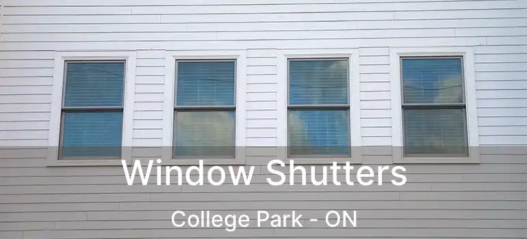  Window Shutters College Park - ON