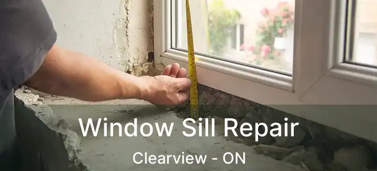  Window Sill Repair Clearview - ON